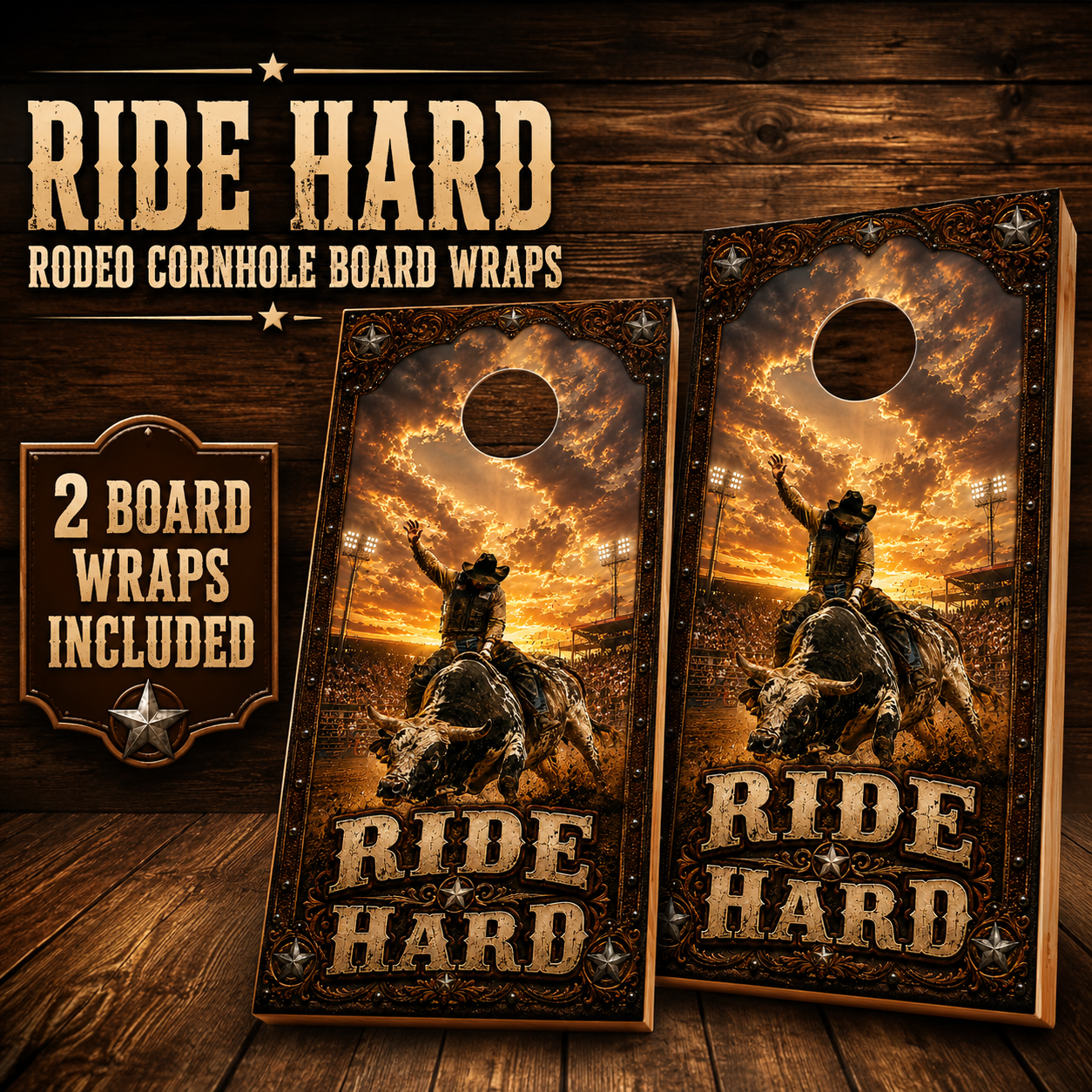 Ride Hard Rodeo Bull Riding Cornhole Board Wrap Set